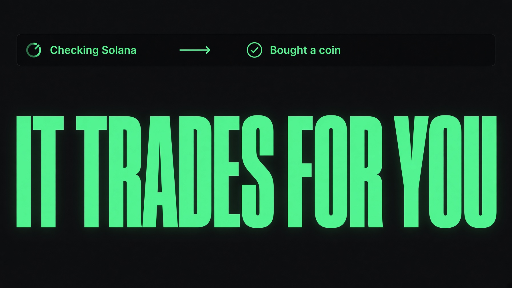A status line that says it is checking, then that it bought a coin.